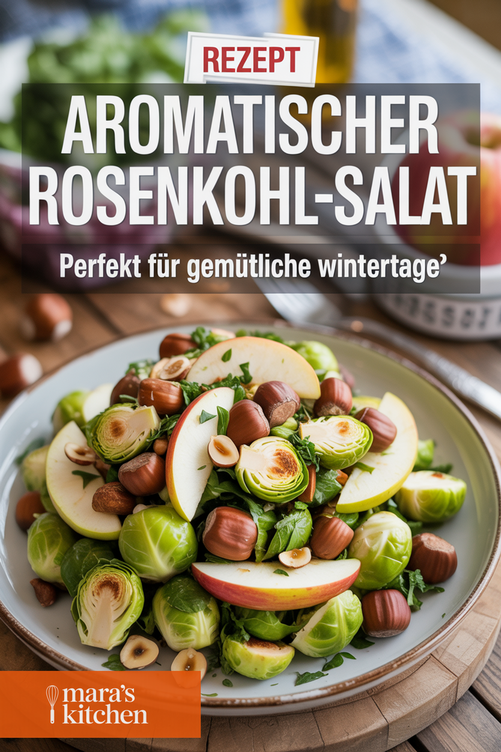 Rosenkohl-Salat mit gerösteten Maronen und Apfel Pinterest Pin